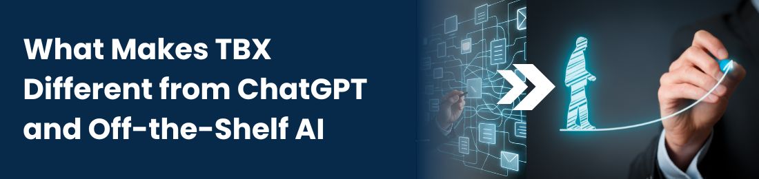 What makes TBX different from ChatGPT and off-the-shelf AI